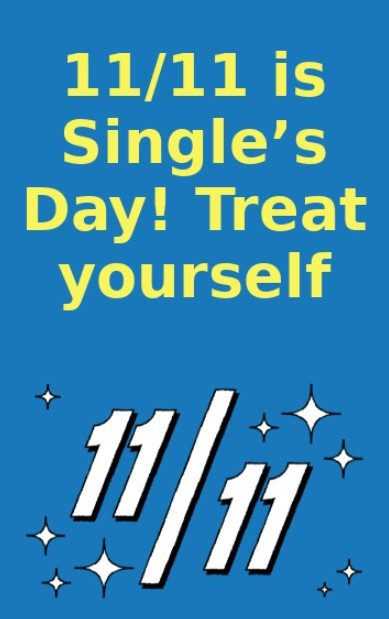 Single's Day.... or NOT